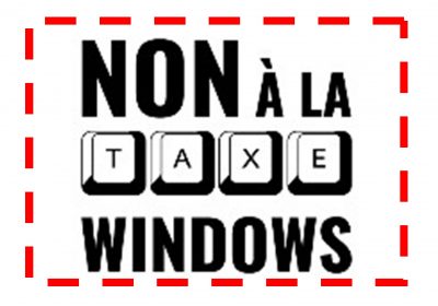Non à la taxe Windows !